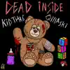 Kid Tha 6 - Dead Inside